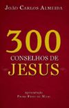  300 Conselhos de Jesus