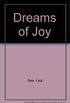 Dreams Of Joy