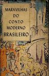 Maravilhas do Conto Moderno Brasileiro