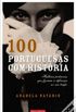 100 Portuguesas com Histria