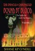 Bound By Blood: Volume 2