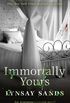 Immortally Yours