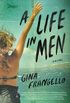A Life in Men: A Novel (English Edition)