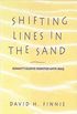 Shifting Lines in the Sand