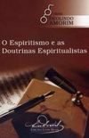 ESPIRITISMO E AS DOUTRINAS ESPIRITUALISTAS 
