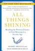 All Things Shining: Reading the Western Classics to Find Meaning in a Secular Age (English Edition)