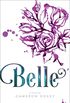 Belle: A Retelling of "Beauty and the Beast" (Once upon a Time) (English Edition)