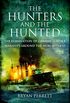 The Hunters and the Hunted: The Elimination of German Surface Warships around the World 1914-15 (English Edition)