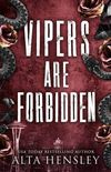 Vipers Are Forbidden