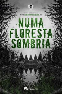 Numa Floresta Sombria
