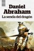 La senda del dragn (OTROS FICCION) (Spanish Edition)