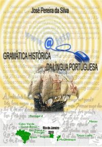 Gramtica Histrica da Lngua Portuguesa