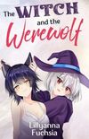 The Witch and the Werewolf