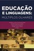Educao E Linguagens - Mltiplos Olhares