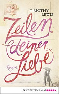 Zeilen deiner Liebe: Roman (German Edition)