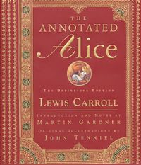 The Annotated Alice: The Definitive Edition (The Annotated Books Book 0) (English Edition)