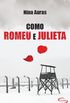 Como Romeu e Julieta