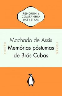 Memrias Pstumas de Brs Cubas (eBook)