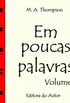 Em Poucas Palavras - Volume 1