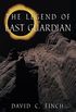 The Legend of the Last Guardian (English Edition)