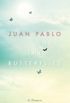 Juan Pablo and The Butterflies
