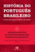 Histria do Portugus Brasileiro - Vol VI
