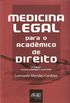 Medicina Legal para o Acadmico de Direito