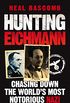 Hunting Eichmann: Chasing down the world