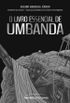 O livro essencial de umbanda