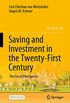 Saving and Investment in the Twenty-First Century: The Great Divergence (English Edition)