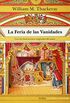 La Feria de las Vanidades (Clsica Maior) (Spanish Edition)