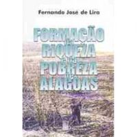 Formao da Riqueza e da Pobreza de Alagoas