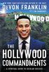The Hollywood Commandments: A Spiritual Guide to Secular Success (English Edition)