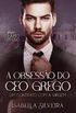 A OBSESSO DO CEO GREGO