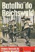 Histria Ilustrada da 2 Guerra Mundial - Batalhas - 24 - Batalha do Reichswald