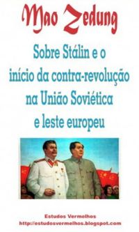 Sobre Stlin e o Incio da Contra-revoluo na Unio Sovitica e Leste Europeu