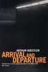 Arrival and Departure (Vintage Classics) (English Edition)