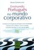 Ensinando Portugus no mundo corporativo