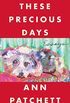These Precious Days: Essays (English Edition)