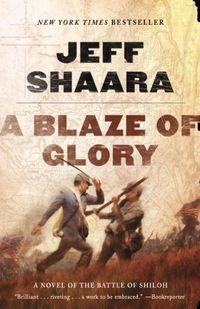 A Blaze of Glory: A Novel of the Battle of Shiloh (Civil War: 1861-1865, Western Theater series Book 1) (English Edition)
