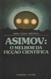 Asimov: O Melhor da Fico Cientfica
