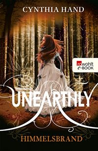 Unearthly: Himmelsbrand (Die Unearthly-Trilogie 3) (German Edition)