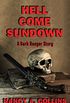 Hell Come Sundown: A Dark Ranger Story (English Edition)