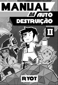 Manual da Auto-Destruio II