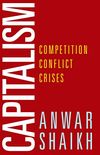 Capitalism: Competition, Conflict, Crises (English Edition)