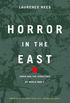 Horror In The East: Japan And The Atrocities Of World War 2 (English Edition)