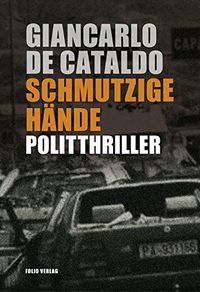 Schmutzige Hnde: Politthriller (German Edition)