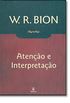Ateno e Interpretao - 2 Ed. 2006