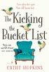 The Kicking the Bucket List: A funny and feel-good bestseller  the perfect uplifting read for 2021 (English Edition)