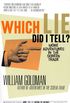 Which Lie Did I Tell?: More Adventures in the Screen Trade (English Edition)